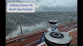 Hallberg Rassy 44: Sailing the Baltic to North Sea, the North Sea rumbles. Sailing Breezy Ep 6   4K