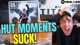 HUT MOMENTS ARE TERRIBLE!!! NHL 25 HUT