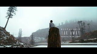 MISTAVIRUS | Far Away | Official Music Video