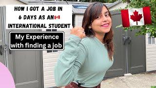 How I got a Job in 6 Days As an international student | My experiences | Manvi Gangwani