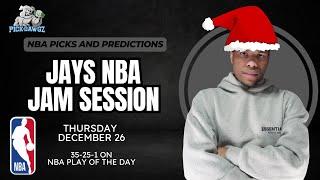 NBA Picks & Predictions Thursday 12/26/24 | Jay's NBA Jam Session