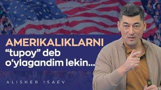 Amerikaliklarni tupoy deb o'ylagan edim lekin...| Alisher Isaev #shorts