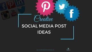 Creative Social Media Post Ideas