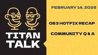 Titan Talk! Hosted by Isiah and Killgoon // February 14th