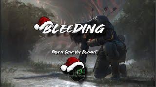 Raven Link & Vin Bogart - Bleeding (Break Down Upload) {Copyrighted}