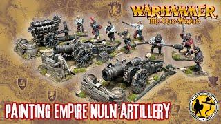 Warhammer: The Old World | Nuln Artillery Tutorial