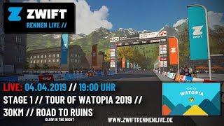 STAGE 1 // TOUR OF WATOPIA 2019 // ROAD TO RUINS //  30 // (Glow In The Night)