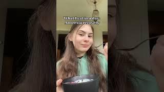 What I eat in a day: Anorexia recovery | Veronica Wright