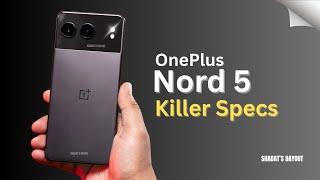OnePlus Nord 5 First Look, Features, Specs, Price, Release Date