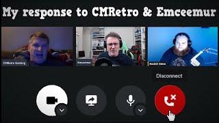 My Response to CMRetro & Emceemur
