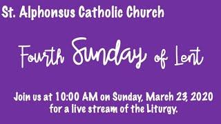 St. Alphonsus Catholic Church - Fourth Sunday of Lent