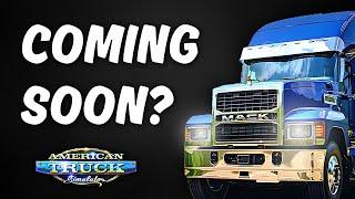 What happened to Mack Pinnacle coming to American Truck Simulator?