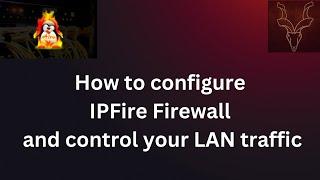 IPFire Firewall Configurations-2023