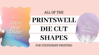 All the PrintsWell Die Cut Shapes for Stationery Printing