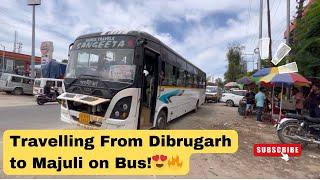 Travelling from Dibrugarh to Majuli on Ultra Bus Saikia Travels  #trending