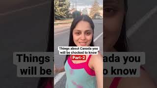 Things about Canada you will be shocked to know | #shorts #ytshorts | Indian blogger in Canada