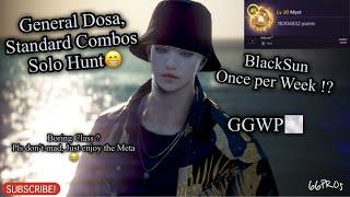 Black Desert Mobile General Dosa with Standad Combos, BlackSun Solo Hunt, Enjoy the Meta, GGWP 