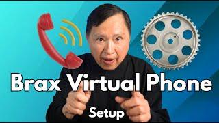 Brax Virtual Phone Setup Instructions