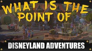 What Is The Point Of: Disneyland Adventures [GAME REVIEW]