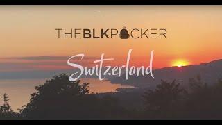 BLACK PEOPLE TRAVEL TO SWITZERLAND? | THEBLKPACKER