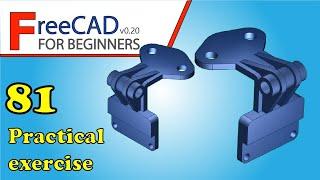 FreeCAD Beginners Tutorials: practial exercise 81