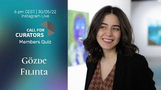 Contemporary Art Curator Gözde Flinta | CFC Members Quiz