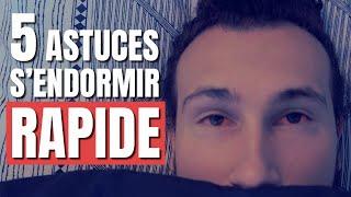 SOMMEIL : 5 Astuces pour s'Endormir Rapidement et Facilement 