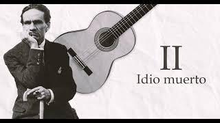 02 | Idilio muerto | Poema musicalizado  | César Vallejo