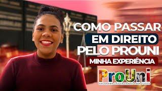 COMO PASSAR EM DIREITO PELO | PROUNI 2023