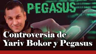 Pegasus, espionaje y censura: Controvertida historia de Yariv Bokor y su MU3RTE | Daniel Coronell