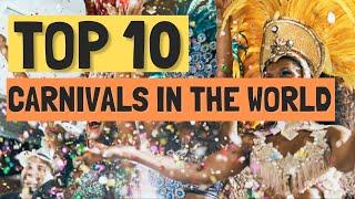 10 Best Carnivals in the World