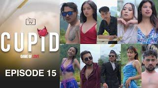 CUPID - GAME OF LOVE | EPISODE 15 | DATING REALITY SHOW | PARADOX