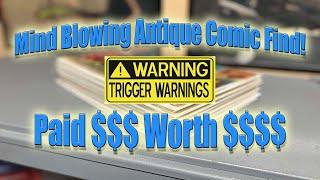 Buying $1,000s in Comic Books for a few $100s!!!!  Trigger Warning!!!
