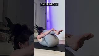 Ball Hold Pose for Core Strength & Posture #yoga