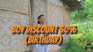 BOY DISCOUNT 50% (BIRTHDAY) 