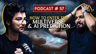 How to enter the multiverse & Ai prediction, Dark truth about mushrooms addiction ft. @Shaheerknows