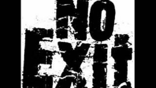 no exit - nein, mein freund