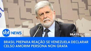 Brasil prepara reação se Venezuela declarar Celso Amorim persona non grata