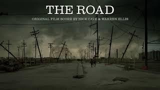 Nick Cave & Warren Ellis - The Road (The Road)