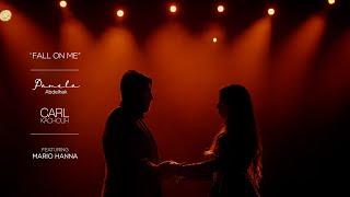 FALL ON ME - Pamela Abdelhak ft. Carl Kachouh