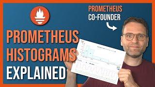 Understanding Prometheus Histograms | Motivation and Concepts, Instrumentation, Querying in PromQL