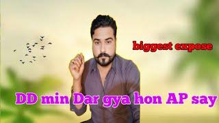 DD min Dar gya hon AP say .:biggest expose.bacchy na dekhen reaction video