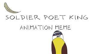 soldier poet king animation meme real kiskadee