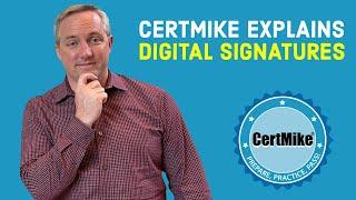 CertMike Explains Digital Signatures