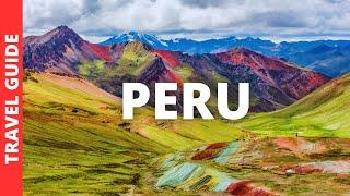 Peru Travel Guide: 23 BEST Things to Do in Peru (& Places to Visit)