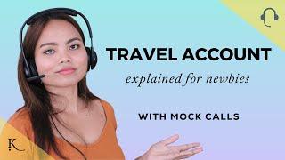 Travel Account Call Center Explained | Tasks, Processes, Mock Calls