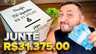 DESAFIO DOS 250 DEPÓSITOS: Junte R$31.375 em POUCO TEMPO!