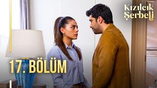 Kızılcık Şerbeti 17. Bölüm @showtv