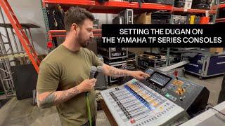 SETTING THE DAN DUGAN AUTOMIXER ON THE YAMAHA TF SERIES DIGITAL AUDIO CONSOLES