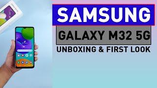 Samsung Galaxy M32 5G Unboxing, First Look, Price and Launch in India